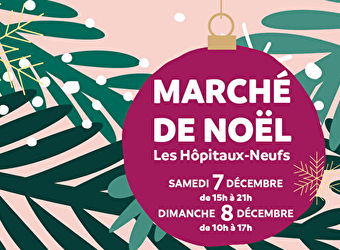 Marché de Noël - LES HOPITAUX-NEUFS