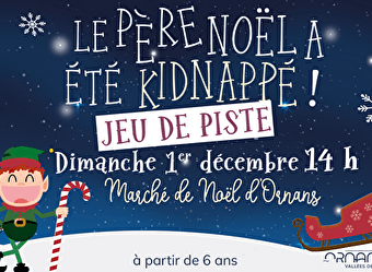 Jeu de piste : le Père Noël a été kidnappé  - ORNANS